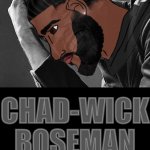 #RIP #WakandaForever | image tagged in chad-wick boseman,chadwick boseman,chad,rip,wakanda,wakanda forever | made w/ Imgflip meme maker