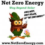Net Zero Energy is "Way Beyond Solar!"