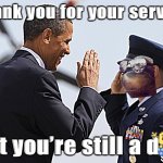 Sloth Obama thank you for your service meme