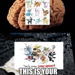 That's right | THIS IS YOUR BRAIN; THIS IS YOUR BRAIN ON DRUGS | image tagged in this is your brain | made w/ Imgflip meme maker