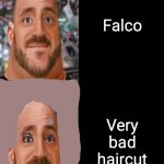 Mr incredible becoming bald | Your haircut; Normal; A bit cut; Had a bad haircut; Falco; Very bad haircut; Bald; Bald (More); The Rock's hair | image tagged in mr incredible becoming bald,bald,hair,mr incredible | made w/ Imgflip meme maker