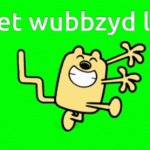 Get Wubbzyd lol