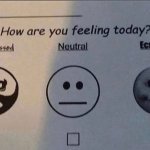 How are you feeling today?