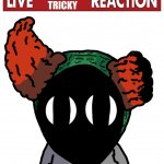 Live Alternate Tricky reaction