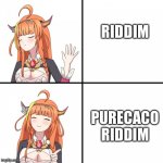 Pure caco riddim | RIDDIM; PURECACO RIDDIM | image tagged in drake meme kiryu coco hololive version,purecaco | made w/ Imgflip meme maker