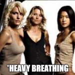 cylons | *HEAVY BREATHING | image tagged in cylons | made w/ Imgflip meme maker