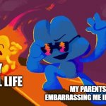 Bfb Gravestone meme | MY PARENTS EMBARRASSING ME IN PUBLIC; MY SOCIAL LIFE | image tagged in bfb gravestone meme | made w/ Imgflip meme maker