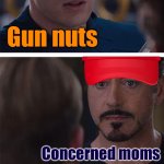 Gun nuts vs. Concerned moms