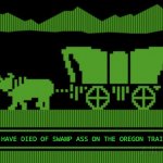 Oregon Trail Blank | YOU HAVE DIED OF SWAMP ASS ON THE OREGON TRAIL | image tagged in oregon trail blank | made w/ Imgflip meme maker