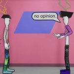 No opinion bill wurtz meme