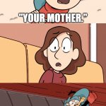 REEEEEEEEEEEEEEEEEEEEEEEEEEEEEEEEEEEEEEEEEEEEEEEEEEEEEEEEEEEEEEEEEEEEEEEEEEEEEEEEEEEEEEE | ME IN AN ARGUMENT:; "YOUR MOTHER."; "NO, U" | image tagged in hilda gets yeeted,argument,your mom | made w/ Imgflip meme maker