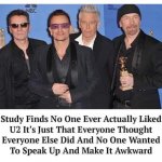 No one ever liked U2 meme