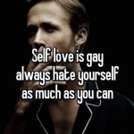Self love is gay