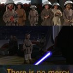No mercy for the Jedi Younglings meme