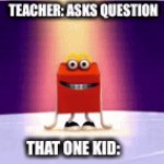 Shrug | TEACHER: ASKS QUESTION; THAT ONE KID: | image tagged in gifs,happy meal | made w/ Imgflip video-to-gif maker