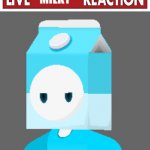 Live Milky Reaction