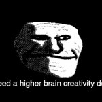 i need a higher brain creativity debit