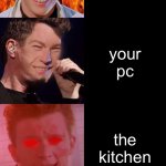 rick astley becoming evil (you break) | Pov: you destroyed; nothing; your friend’s phone; TV; your pc; the kitchen; house; Skyscraper; everything | image tagged in rick astley becoming evil | made w/ Imgflip meme maker