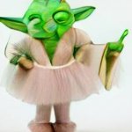 Yoda In a TuTu Flipping The Bird