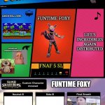 Funtime Foxy in Super Smash Bros. | FUNTIME FOXY; GREEN HILL ZONE; FUNTIME FOXY; LIFE'S INCREDIBLES AGAIN DISTRIBUTED; UNCANNY MR. INCREDIBLE & HOHOHO NO; FNAF 5 SL; FUNTIME FOXY; Screamer; Bite; Super Idol; Mr. Incredible's Army; Double Team | image tagged in smash ultimate new fighter template | made w/ Imgflip meme maker