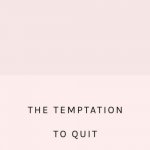 The Temptation to quit | THE MEN OF YOGA | image tagged in the temptation to quit | made w/ Imgflip meme maker