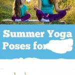 Summer yoga poses for ___