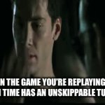 *ahem* Jedi Fallen Order | WHEN THE GAME YOU’RE REPLAYING FOR THE 7TH TIME HAS AN UNSKIPPABLE TUTORIAL | image tagged in gifs,jedi,matrix,neo | made w/ Imgflip video-to-gif maker