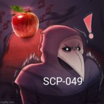 An apple a day... | SCP-049 | image tagged in scp-049-j vs scp-049 by u/ufinpuffin,scp-049,scp-049-j,an apple a day keeps the doctor away,apple,scp | made w/ Imgflip meme maker