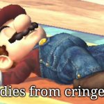 Dies from Cringe - Mario template