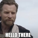 Hello There Obi Wan Series