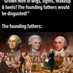 The Founding Fathers meme