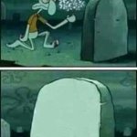 Squidward grave stone meme