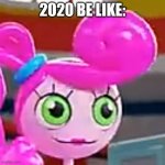 HoLa NiNoS | 2020 BE LIKE: | image tagged in derp faced mommy long legs | made w/ Imgflip meme maker