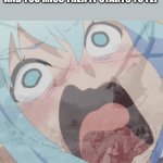 Aqua PTSD | WHEN YOU GO TO KILL A ROACH AND YOU MISS THEN IT STARTS TO FLY | image tagged in aqua ptsd,nope | made w/ Imgflip meme maker