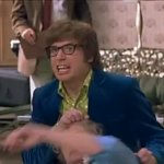 Austin Powers it's not your mother template