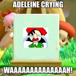Kirby Star Allies Meme | ADELEINE CRYING; WAAAAAAAAAAAAAAH! | image tagged in kirby star allies meme,adeleine crying,adeleine,crying,numberblocks | made w/ Imgflip meme maker