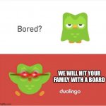 DUOLINGO BORED Meme Generator - Imgflip