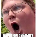 My precious | WHEN YOU REALIZE; NAPOLEON DYNAMITE 
WAS NOT REAL | image tagged in gulps,napoleon dynamite,memes,funny | made w/ Imgflip meme maker