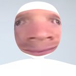 i have revealed my face | ME | image tagged in white blinking guy thicc,meme | made w/ Imgflip meme maker