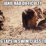 Swim Lessons | JANIE HAD DIFFICULTY; DOING LAPS IN SWIM CLASS TODAY. | image tagged in poltergeist pool bodies | made w/ Imgflip meme maker