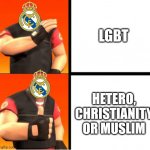 Real Madrid be like | LGBT; HETERO, CHRISTIANITY OR MUSLIM | image tagged in heavy drake,real madrid,lgbtq,christianity,muslim,yeeee | made w/ Imgflip meme maker