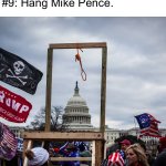 The Ten Coup Commandments #9 Hang Mike Pence