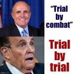 Rudy Giuliano trial by combat meme