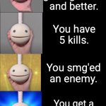 Otamatone becoming idiot to canny (just images) | You play Fortnite. You play a solo. You land at Tilted Towers. You get some loot and found some chests. You hear footsteps and you got the kill. You snipe shot and you hit the enemy 150 damage. You have 3 kills. You are getting better and better. You have 5 kills. You smg'ed an enemy. You get a shotgun kill from far away. There is 25 players left. You have 9 kills. You found a mythic gun. It gets you more kills. You see the last player! You snipe him and win. You get 28930390309 xp. | image tagged in otamatone becoming uncanny extended,otamatone becoming idiot to canny,wah wah | made w/ Imgflip meme maker