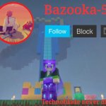 Bazooka-57 temp 7 meme