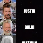 Rick astley becoming old (Your Name is) | YOUR NAME IS; BABY; MENNY; TOMMY; JUSTIN; BALDI; ALESOHN; JOHNDER; BEBER; NO NAME | image tagged in rick astley becoming old perfect version | made w/ Imgflip meme maker