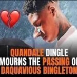 Quandale Dingle mourns the passing of Daquavious Bingleton