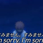 kazuma is sorry