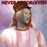 Your sins will never be forgiven