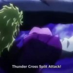 You fell for it, fool! Thunder Cross Split Attack! GIF Template